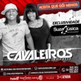 CAVALEIROS DO FORRO - ACEITA QUE DOI MENOS